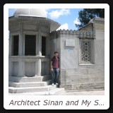 Architect Sinan and My Sinan
