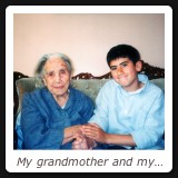 My grandmother and my son